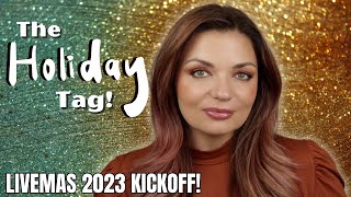 LIVEMAS 2023 Kickoff! The Holiday Tag