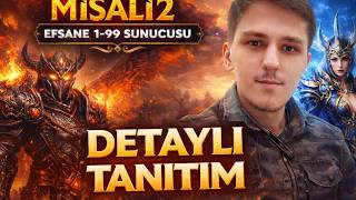 MİSALİ2 EFSANE 1-99 🔥 DETAYLI TANITIM