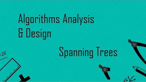 Algorithm Analysis and Design: Minimum Cost Spanning Tree  -  Kruskal