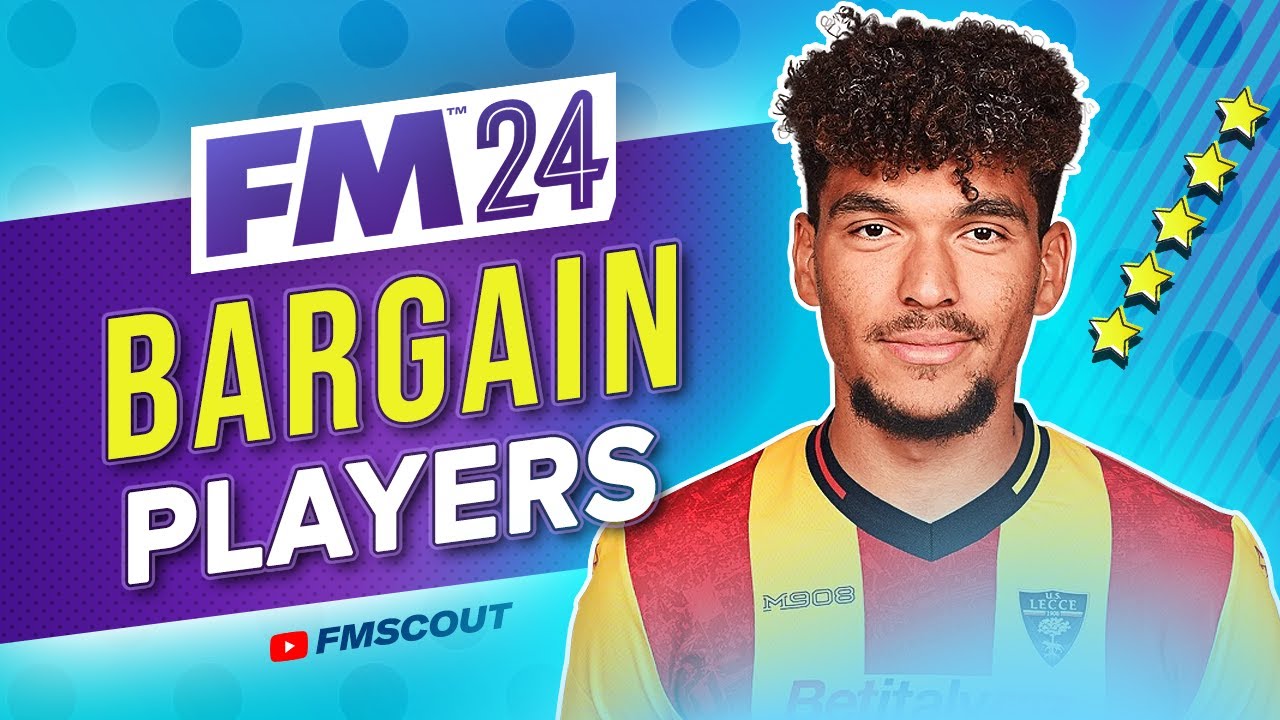 Best Bargain Cheap Players to Sign in Football Manager 2024