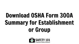 Download OSHA Form 300A Summary PDF | Safety 101: Proactive Safety Software 300a Summary How To