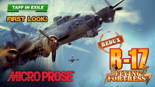 B17 Flying Fortress : The Mighty 8th Redux | First Look!