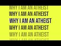 Why im an atheist