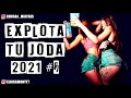 EXPLOTA TU JODA #5 ✘ 2021 ✘ (EDICION EMUS DJ) ENGANCHADO FIESTERO ✘ LA PREVIA SE PICO ✘ EliasSMontt7