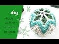 DIY Boule de Noël au crochet et perles Miyuki Rocailles