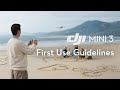 Dji mini 3  first use