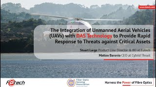 FOSA webinar Integration of UAVs with DAS Technology to Provide Rapid Response - Fotech Solutions