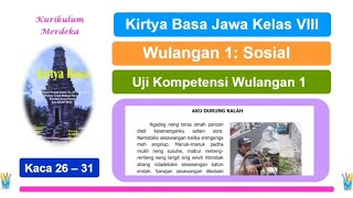 Uji Kompetensi Wulangan 1 Kirtya Basa Kelas 8 Wulangan 1: Sosial hal. 26 - 31 Bahasa Jawa