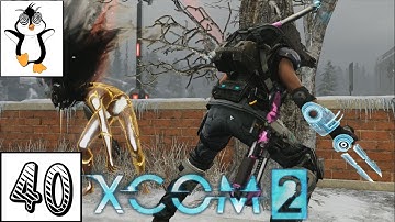 Unauthorized | XCOM 2 Modded Campaign | Road to Ironman / Commander Part 40