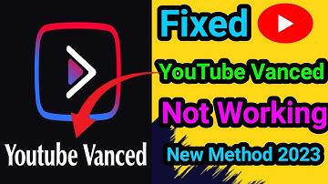 How To Fix Youtube Vanced not Working Problem | Youtube Vanced