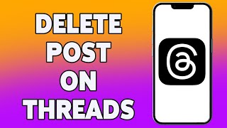 How To Delete Post On Threads 2023 | Remove Posts In Threads Account | Threads App