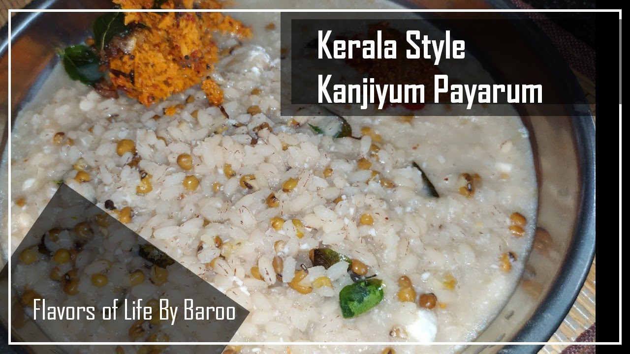 Kerala Special Kanjiyum Payarum Nutritious Meal Matta Rice Kanji