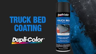 Dupli-Color® Truck Bed Coating