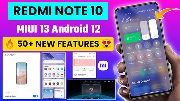 Redmi Note 10 MIUI 13 Android 12 Update 50+ New Features 😍