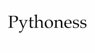 How to Pronounce Pythoness