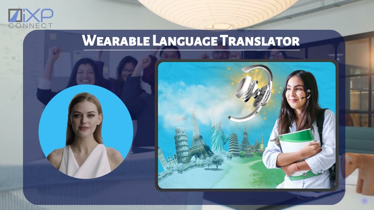 iXP Connect - Wearable Language Translator