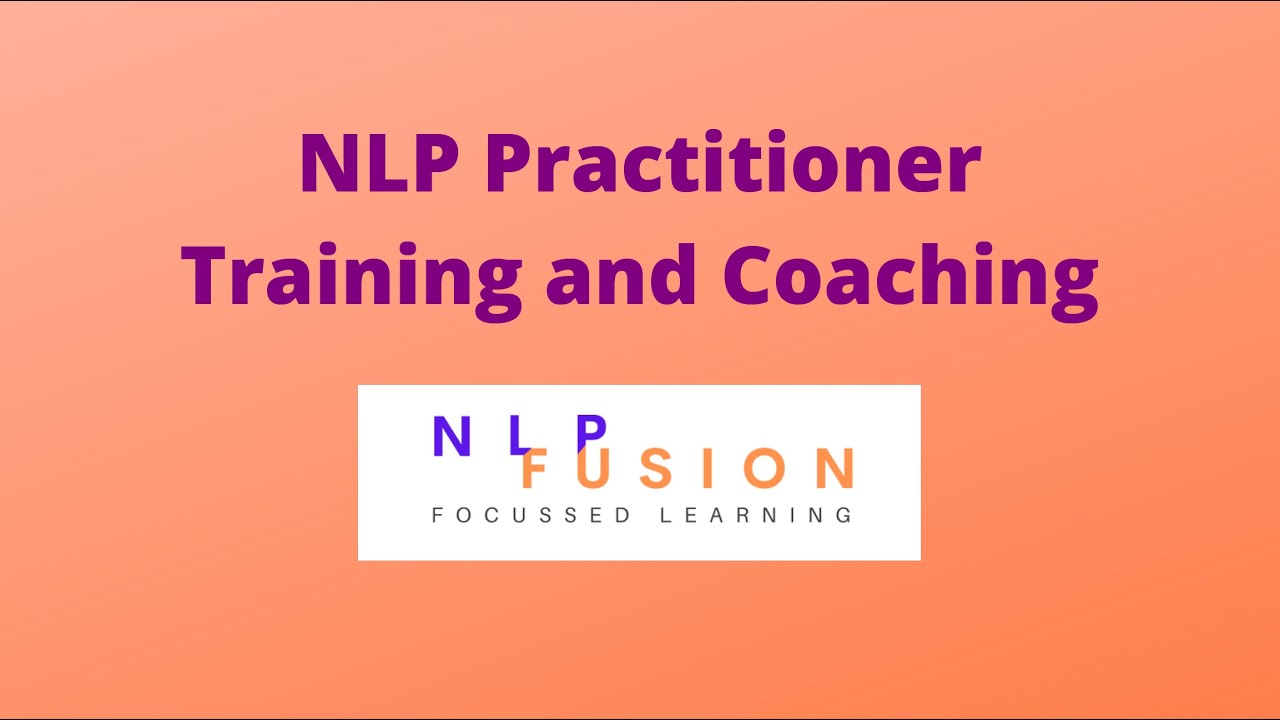 NLP Practitioner Training & Coaching at NLP Fusion