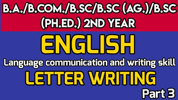 ENGLISH ||B.A/B.COM/B.Sc /B.Sc (Ag)/B.Sc (Ph.Ed) 2nd year||Foundation course || LETTER WRITING 🔥