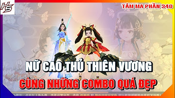 VLTKM - Nữ cao thủ Thiên Vương cùng những combo quá đẹp | 340 | Thiên Nhai TV