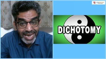 Dichotomy Series English ONLY Video-1 (What is a Dichotomy?)
