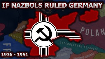 If Nazbols Ruled Germany In 1936 - HOI4 Timelapse