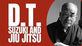 D.T. Suzuki and Jiu Jitsu | The Zen of Combat | Mushin