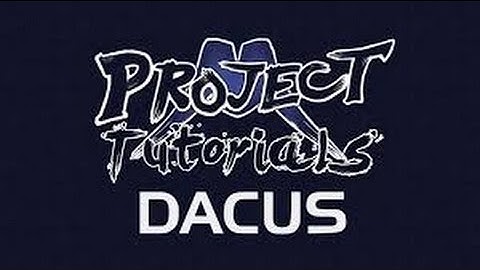 Project M :: DACUS Tutorial :: Road to Competitive :: Phuriate