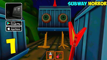 Subway Horror: Chapter 1 - Gameplay Walkthrough Part 1 - Android, iOS