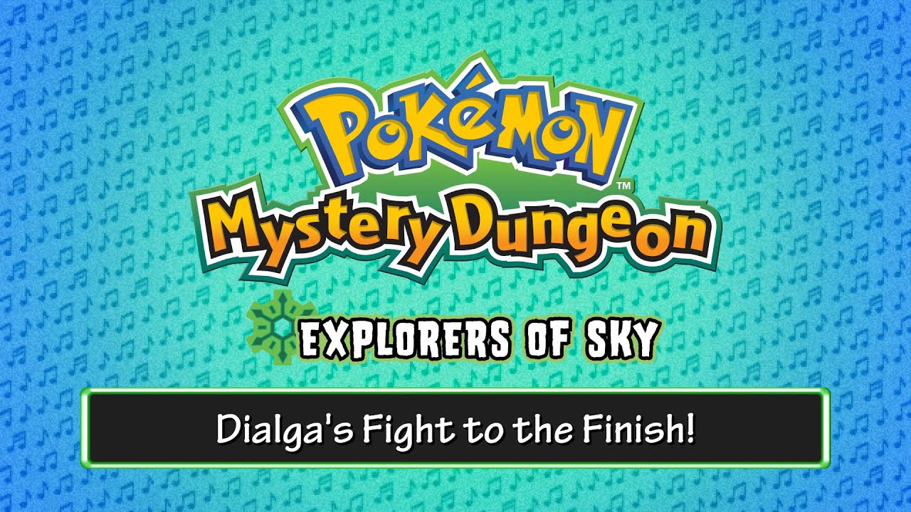 068 - Dialga's Fight to the Finish! - (Pokémon Mystery Dungeon - Explorers of Sky)