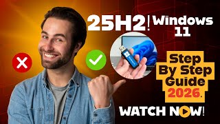 How to Create a Windows 11 25H2 Bootable USB Drive Official Method (2026)