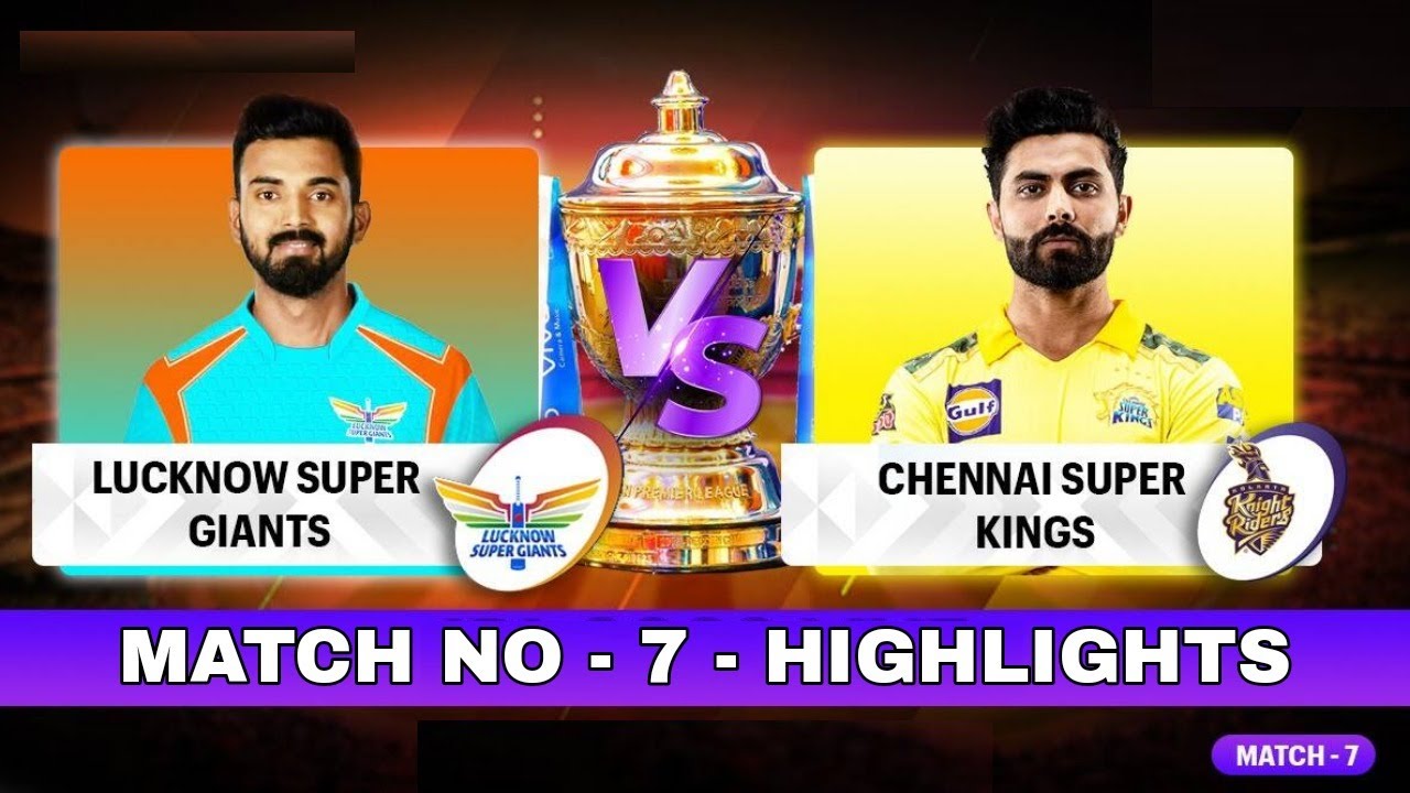 LSG vs CSK Match No 7 IPL Highlights 2022 | Hotstar Cricket | lsg vs csk ipl highlights 2022