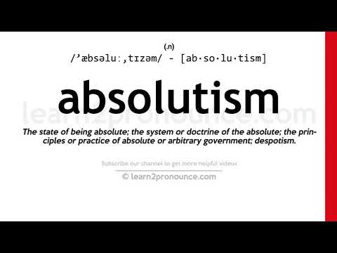 Pronunciation of Absolutism | Definition of Absolutism