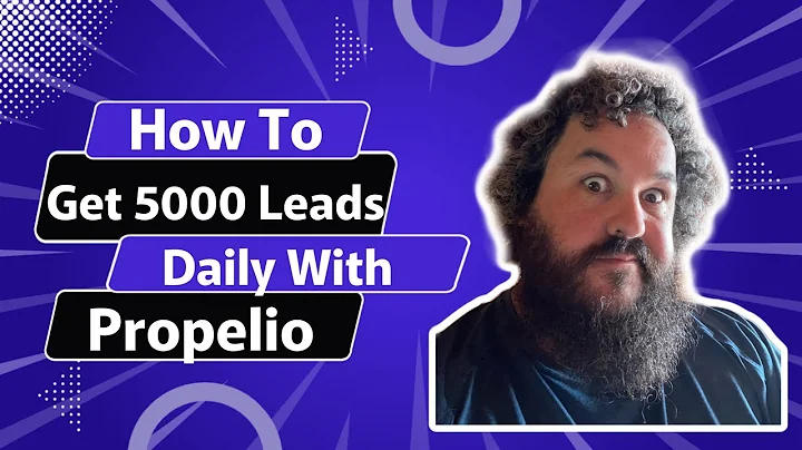 HOW TO GET 5K LEADS DAILY! PROPELIO TUTORIAL!