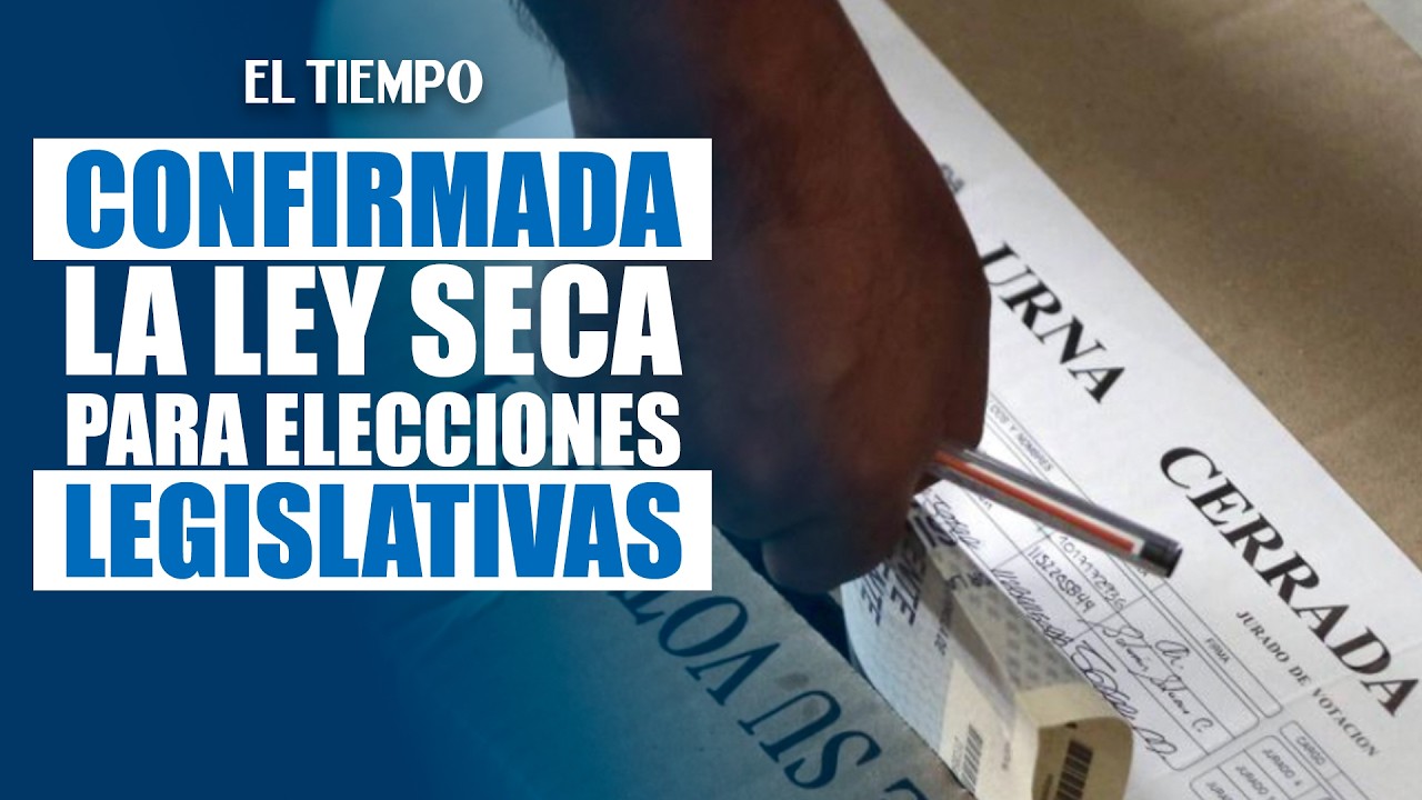 Gobierno anuncia Ley Seca y medidas de seguridad para elecciones legislativas | EL TIEMPO