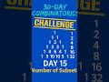 Day 15: the number of subsets of a set is the n-th row of Pascal’s triangles.