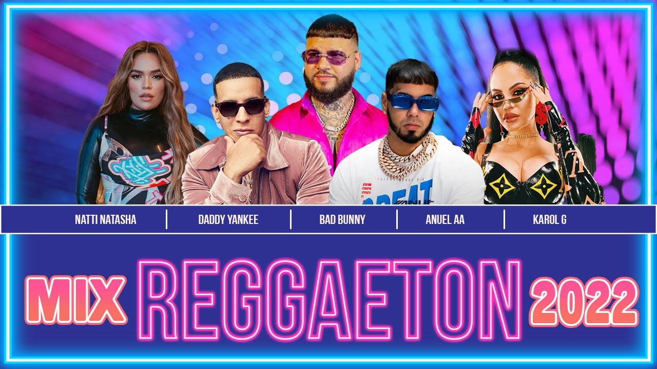 PLAYLIST REGGAETON 2022 ♫ MEJORES CANCIONES DE REGGAETON 2022 MUSICA