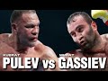 HÖHEPUNKTE DES KAMPFS KUBRAT PULEV GEGEN MURAT GASSIEV