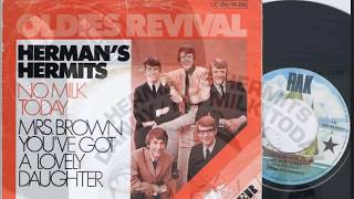 Video thumbnail of "NO MILK TODAY(Extended Version)--HERMANS' HERMITS ( NEW ENHANCED)/720P"