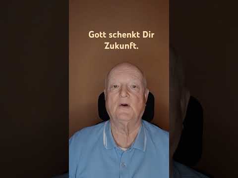 Gott schenkt Dir