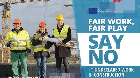 FIEC &EFBWW promotional video for the EU campaign against undeclared work in the construction