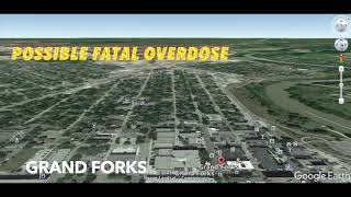 BREAKING NEWS: Possible Fatal Drug Overdose In Grand Forks