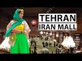 TEHRAN / Iran Mall (ایران مال) 2022