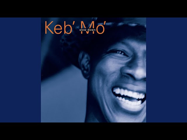 Keb' Mo' - God Trying to Get Your Attention