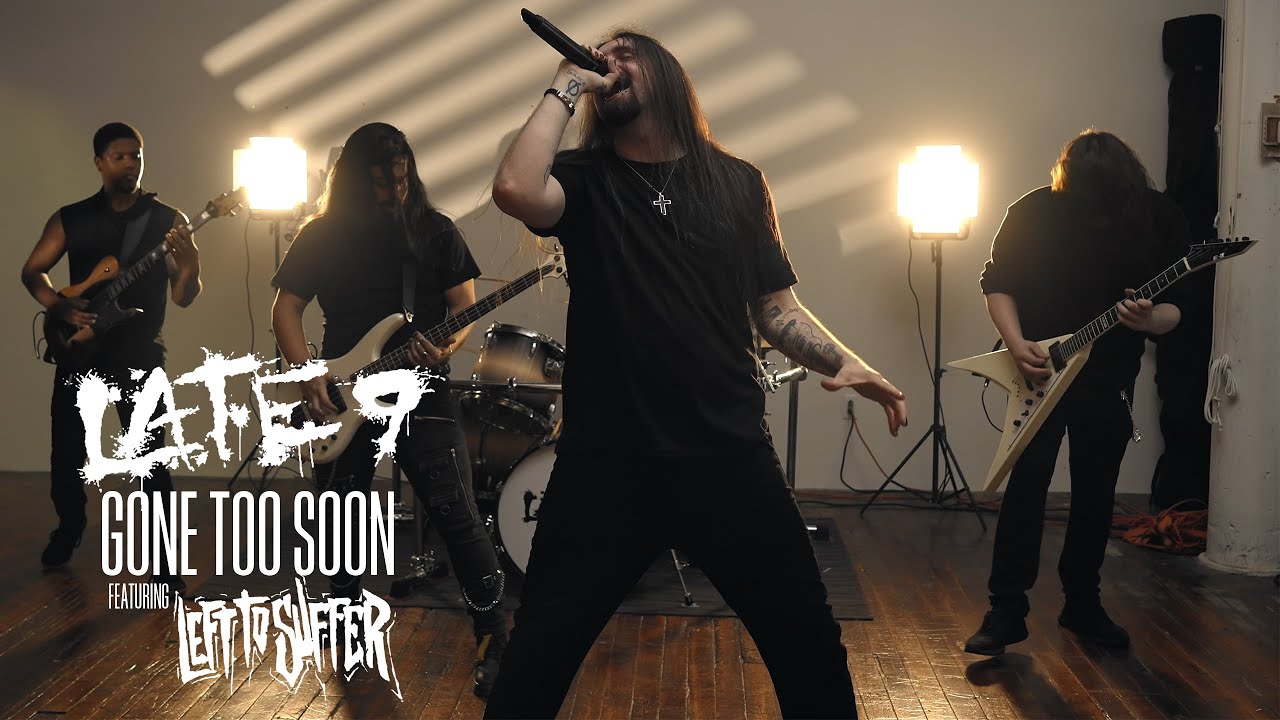 Late 9 - Gone Too Soon (ft. Left To Suffer) [Official Music Video]