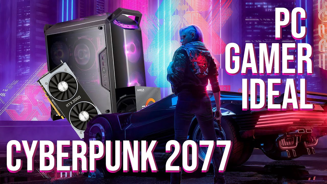 PC para Jogar Cyberpunk 2077: configurações recomendadas - O Player 2