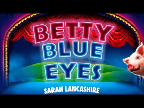 Nobody - Betty Blue Eyes the Musical - Sarah Lanca...