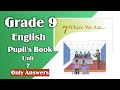 Grade 9 English Unit 7 Answers L Grade 9 English Pupil S Book Unit 7 Answers