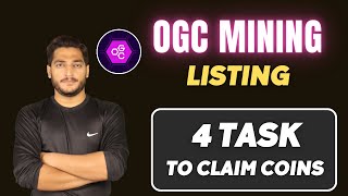OGC Mining App New Update Of Listing || Complete 4 Task To Claim Coins screenshot 5