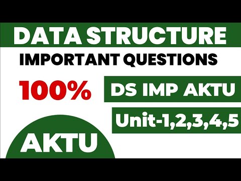 AKTU | Btech | Data Structure | Most Important Questions | DSA important Topics 