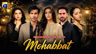 Mohabbat - Coming Soon | Feroze Khan | Nawal Saeed | Agha Talal | Aina Asif | News | Dramaz Review